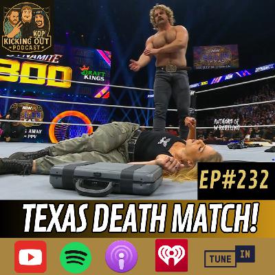 S5 Ep232: Texas Death Match at AEW ALL IN TEXAS!
