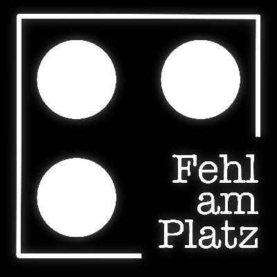 Richtig autonom, oder wie oder was? | Fehl am Platz 24 Richtig autonom, oder wie oder was? | Fehl am Platz 24