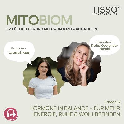 #52 Hormone in Balance – für mehr Energie, Ruhe & Wohlbefinden #52 Hormone in Balance – für mehr Energie, Ruhe & Wohlbefinden