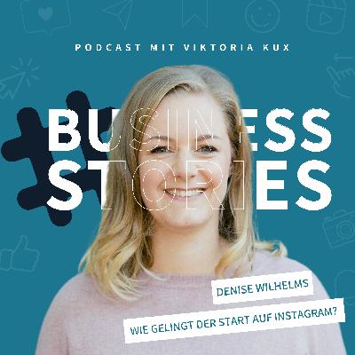 Wie gelingt der Start auf Instagram? - mit Denise Wilhelms Wie gelingt der Start auf Instagram? - mit Denise Wilhelms