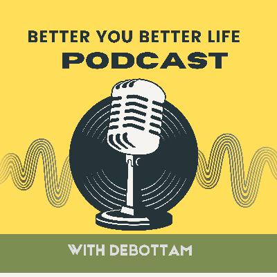 #5. Making weekends productive S2E5- BETTER-YOU-BETTER LIFE