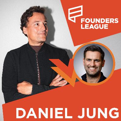 #44 Warum das Schulsystem immer irrelevanter wird... | Daniel Jung - FOUNDERS LEAGUE PODCAST