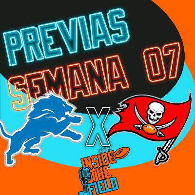 Inside The Field - 86 - Previas Semana 07