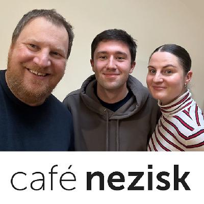 Café Nezisk podcast - Narozeninový speciál s Michalem a Danim