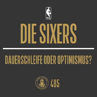 Die Sixers: Dauerschleife oder Optimismus?