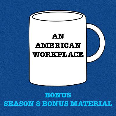 Bonus - Season 8 Bonus Material | The Office Podcast