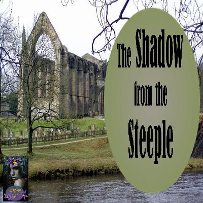 The Shadow from the Steeple | Robert Bloch | Podcast
