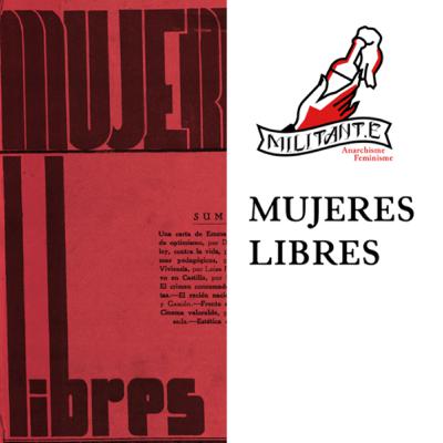 #4 Mujeres Libres - Espagne #4 Mujeres Libres - Espagne