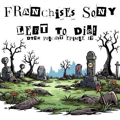 Franchises Sony Left to Die!