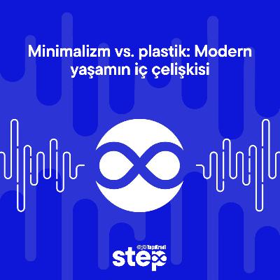 Minimalizm vs. plastik: Modern yaşamın iç çelişkisi Minimalizm vs. plastik: Modern yaşamın iç çelişkisi