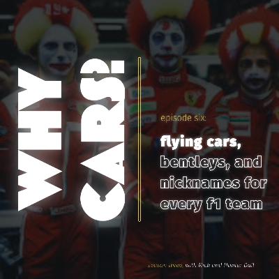Flying Cars, Bentleys, and Nicknames for Every F1 Team