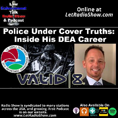 Police Under Cover Truths: Inside His DEA Career