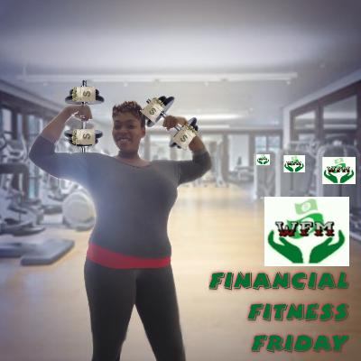 "Ready for EXCELLENT credit?": Financial Fitness Friday Season 2 Episode 6 "Ready for EXCELLENT credit?": Financial Fitness Friday Season 2 Episode 6