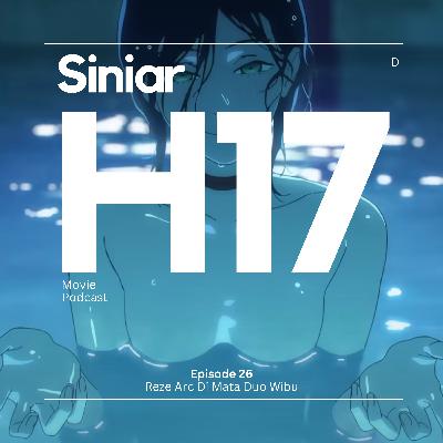 Reze Arc Di Mata Duo Wibu -H17 EP26