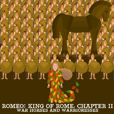 Romeo: King of Rome, Chapter II Romeo: King of Rome, Chapter II