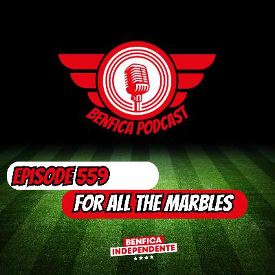 Episode 559 - For All the Marbles