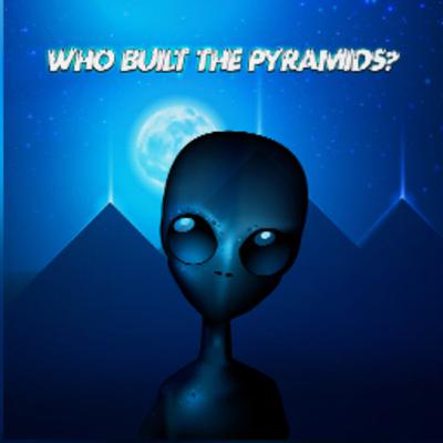 Who Built the Pyramids? (Trailer) Who Built the Pyramids? (Trailer)