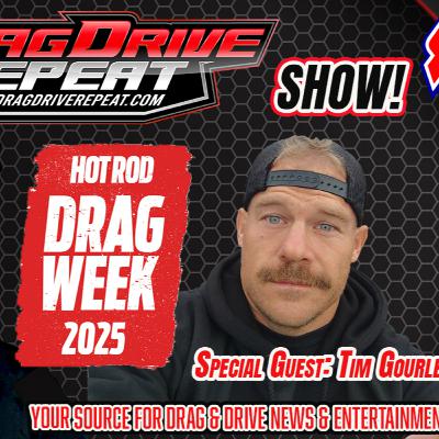 EP 123: Hot Rod Drag Week 20205 Recap with Go Fast Phototgraphy