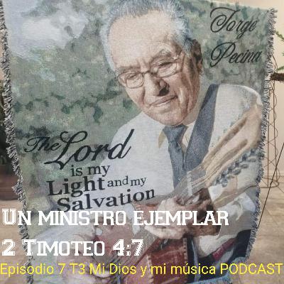 El ministro ejemplar 2 Timoteo 4:7 El ministro ejemplar 2 Timoteo 4:7