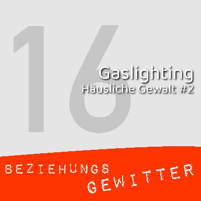 Gaslighting Gaslighting