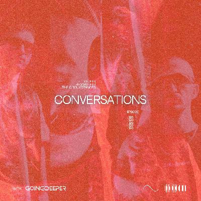 Going Deeper - Conversations #320