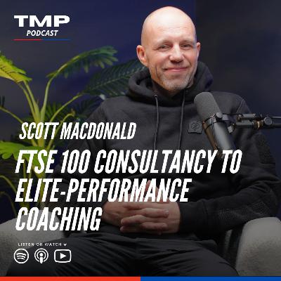 Scott MacDonald: FTSE 100 consultancy to elite-performance coaching
