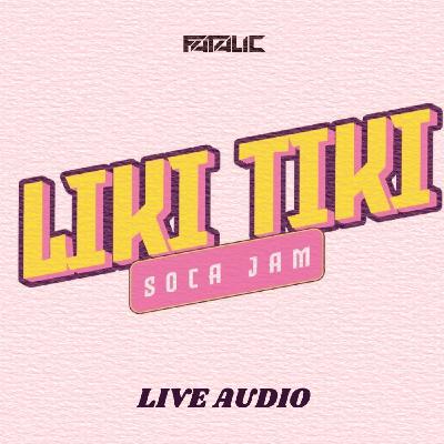 Fatalic x Zess - Liki Tiki (Live Audio) (August 2024)