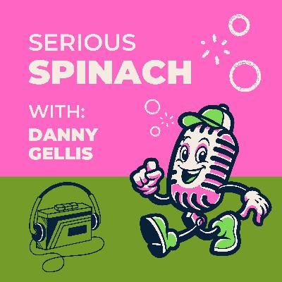 Serious Spinach #117 Serious Spinach #117