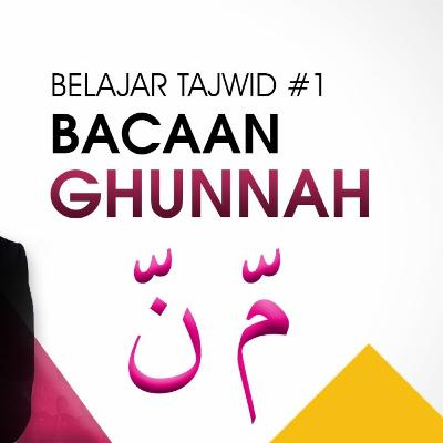 Bacaan Ghunnah - #1 Wafa Belajar Tajwid Mudah Metode Otak Kanan
