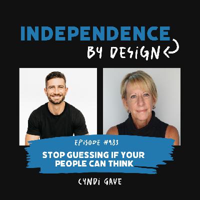 #483: Cyndi Gave | Stop Guessing If Your People Can Think