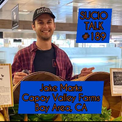 #189 Jake Marks-Capay Valley farms