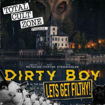 Dirty Boys Dirty Boys