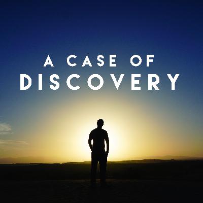 A case of Discovery A case of Discovery