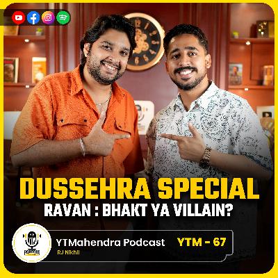 Ravan क्यों जलाते हैं ? Villain या Shiv Bhakt? | Dussehra Special Podcast 2025 | Ramayan का असली सच Ravan क्यों जलाते हैं ? Villain या Shiv Bhakt? | Dussehra Special Podcast 2025 | Ramayan का असली सच