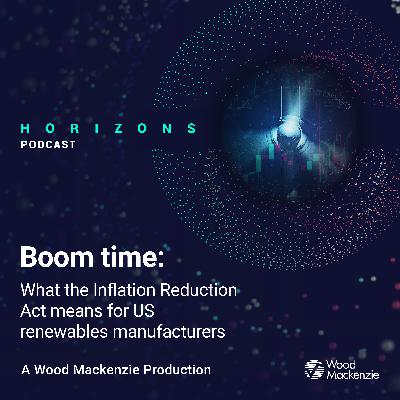Boom Time: What the Inflation Reduction Act Means For US Renewables Manufacturers