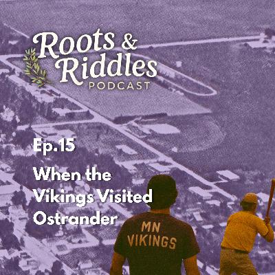 When the Vikings Visited Ostrander