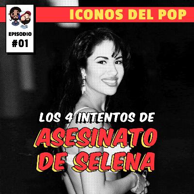 Temporada 1 cap. 01 : LOS 4 INTENTOS DE ASESINATO DE SELENA