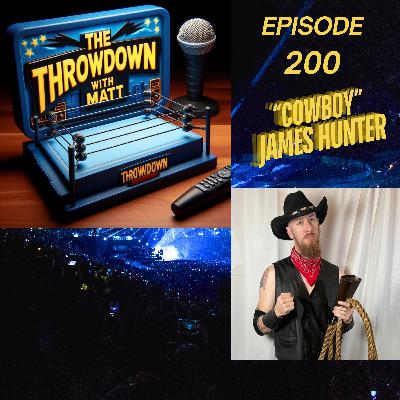 The Throwdown Episode 200: "Cowboy" James Hunter The Throwdown Episode 200: "Cowboy" James Hunter