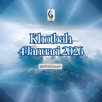Khotbah Ibadah Raya Minggu Tgl 4 JANUARI 2026
