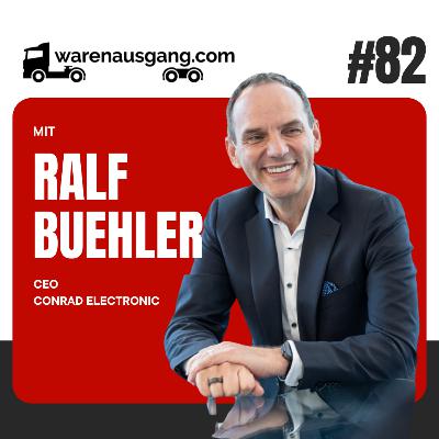 Conrads Boss-Transformation zur B2B-Sourcing Plattform | mit Ralf Buehler, CEO Conrad Electronic SE Conrads Boss-Transformation zur B2B-Sourcing Plattform | mit Ralf Buehler, CEO Conrad Electronic SE