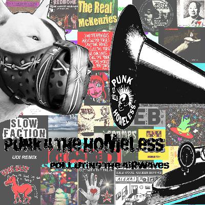 Punk 4 The Homeless Radio - Ep. the 23rd! Punk 4 The Homeless Radio - Ep. the 23rd!
