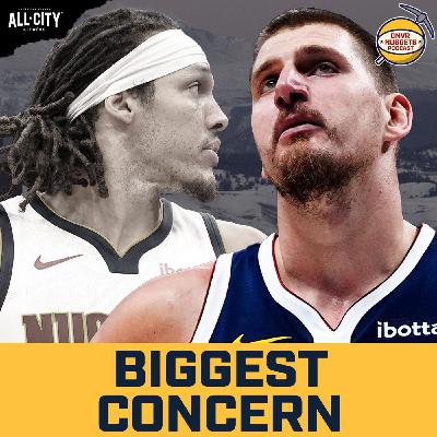 What’s the Biggest Concern For Jokic & the Denver Nuggets? | DNVR Nuggets Podcast Live