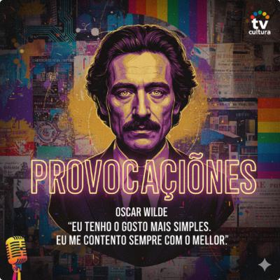 Oscar Wilde - Provocações Oscar Wilde - Provocações