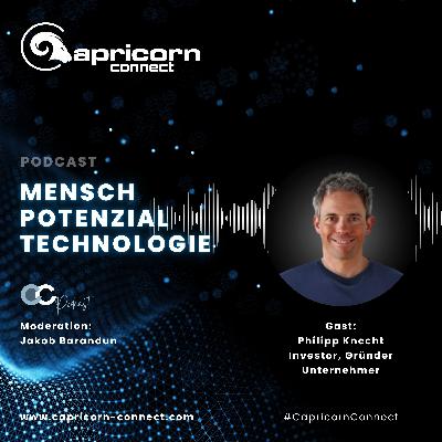 #94 - Interview mit Philipp Knecht - Investor, Unternehmer und Gründer #94 - Interview mit Philipp Knecht - Investor, Unternehmer und Gründer