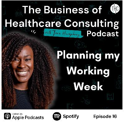 #16 Planning my Working Week