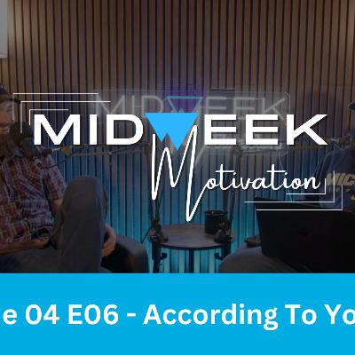 Midweek Motivation S04 E06 | According To Your Will