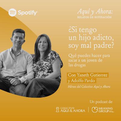 Entre Adictos | ¿Si tengo un hijo adicto, soy mal padre? - Yaneth y Adolfo Entre Adictos | ¿Si tengo un hijo adicto, soy mal padre? - Yaneth y Adolfo