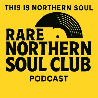 Rare Northern Soul Club Rare Northern Soul Club