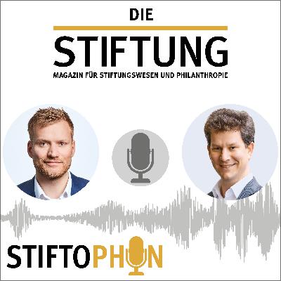 STIFTOPHON #9 – zugehört: Crespo Foundation – Stiftung mit Ablaufdatum