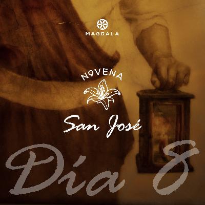 🙏🏻 Día 8 - La pureza de San José   | Novena a san José | Magdala